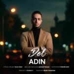 دانلود آهنگ ادین دل
